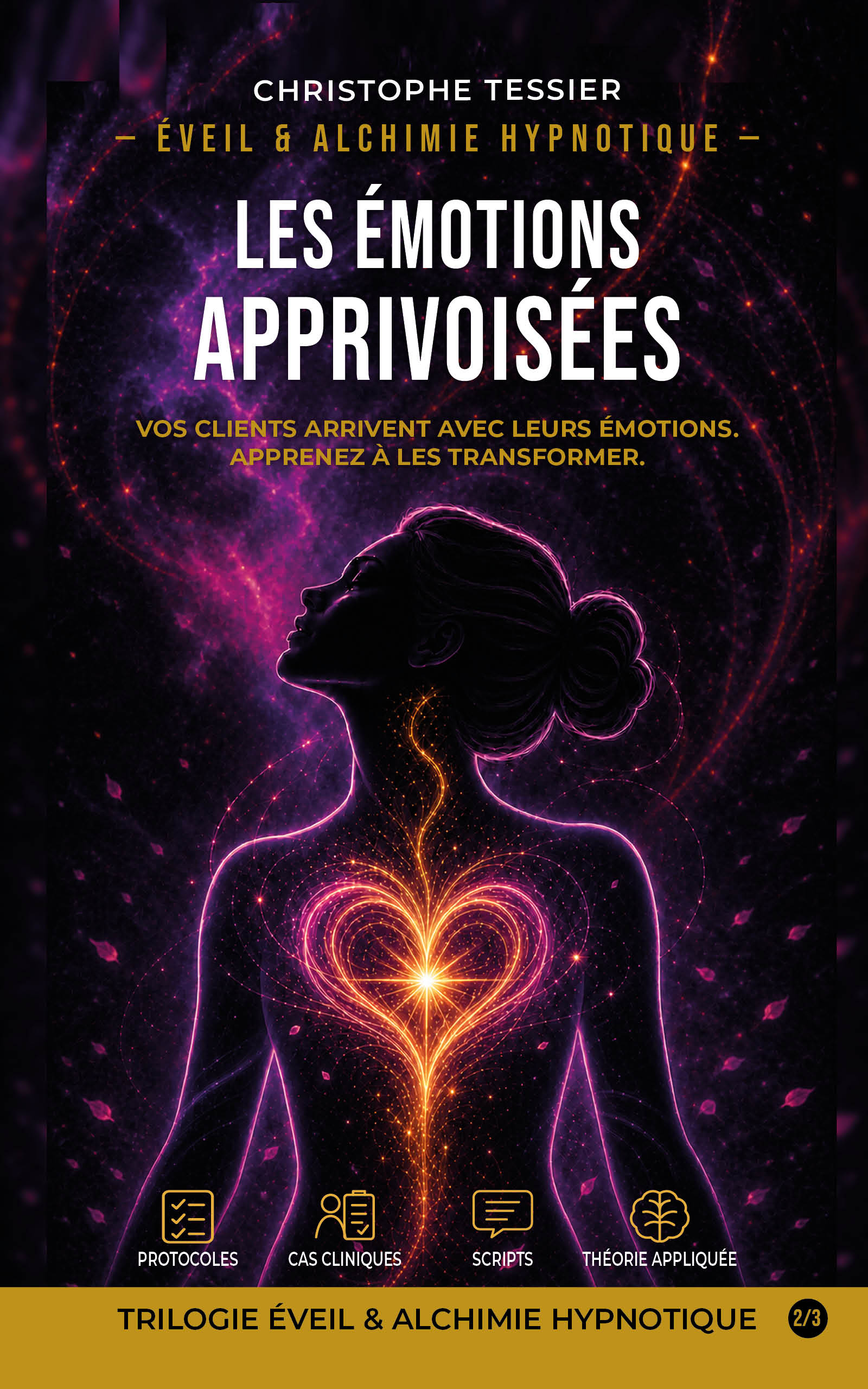 Tome 2 — Les Émotions Apprivoisées